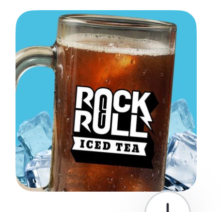 Rock n' Roll
Iced Tea